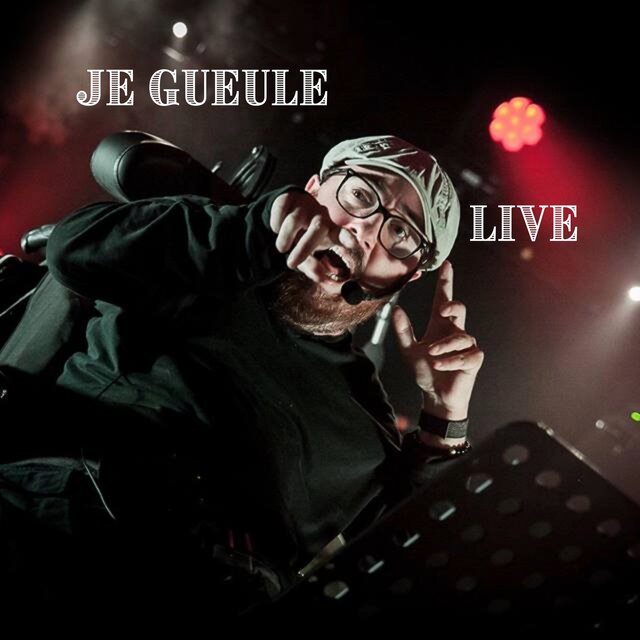 Je gueule (Live)