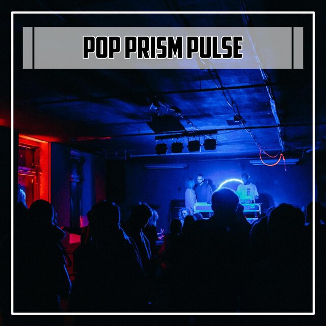 Pop Prism Pulse