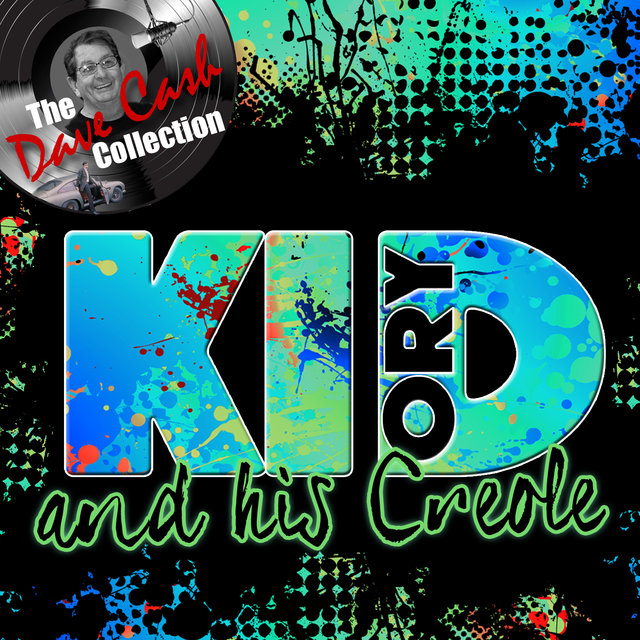Kid and His Creole (The Dave Cash Collection)