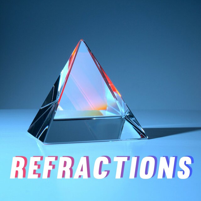 Refractions