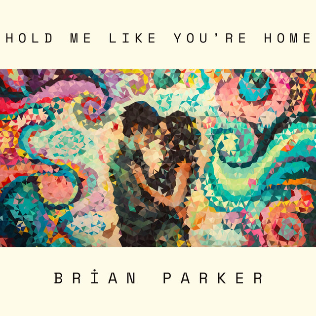 Hold Me Like You're Home