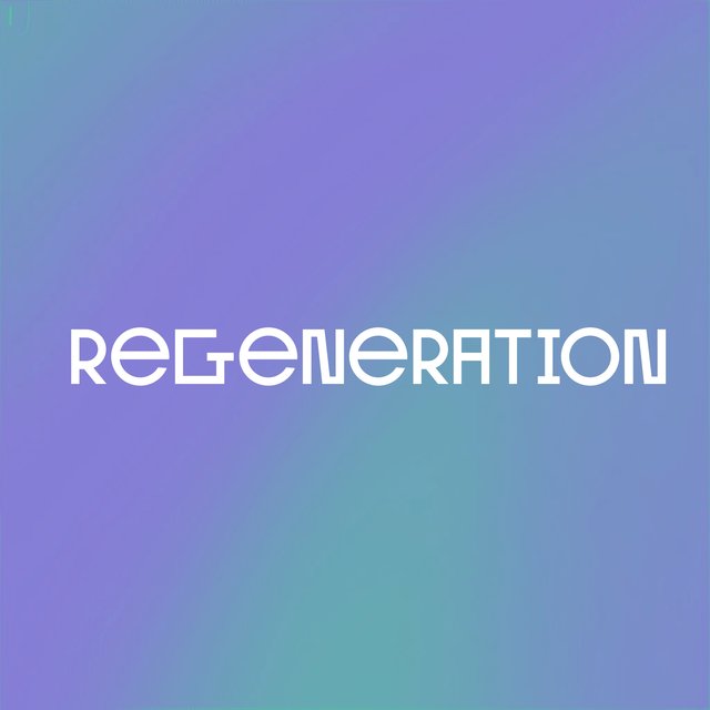 Regeneration