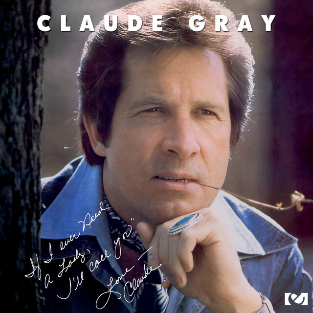 Cover art for album If I Ever Need a Lady, I'll Call You (2013 Remastered Version) by Claude Gray