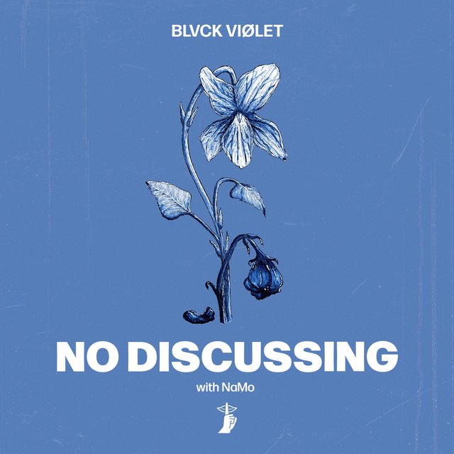 no discussing (feat. NaMo)