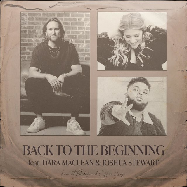 Back To The Beginning (feat. Dara Maclean & Joshua Stewart)