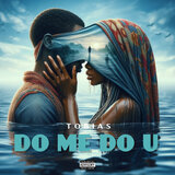 DO ME DO U
