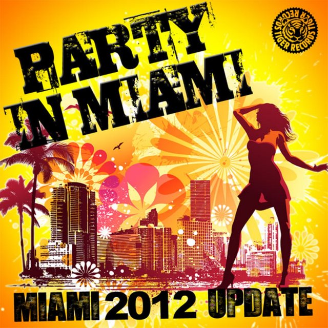 Party in Miami (Miami 2012 Update) (Remixes)