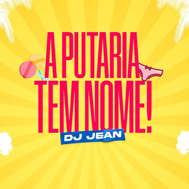 A Putaria Tem Nome