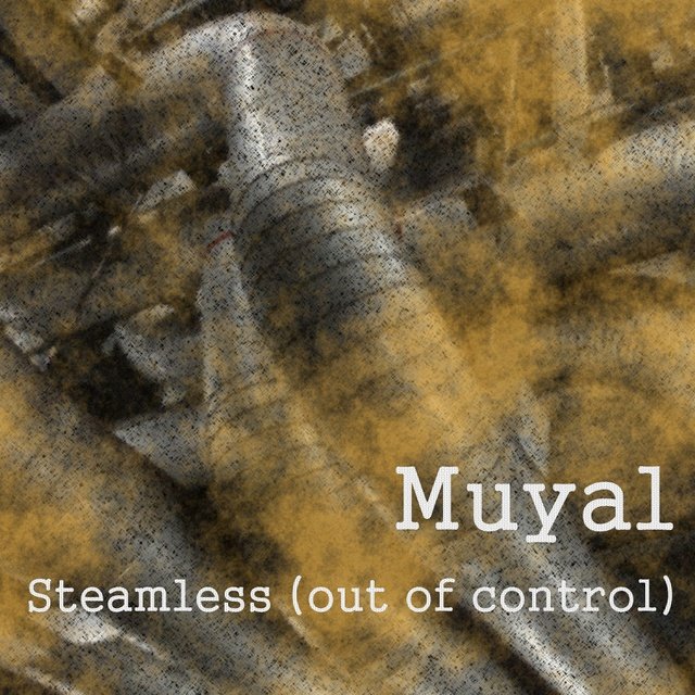 Steamless (Out Of Control)