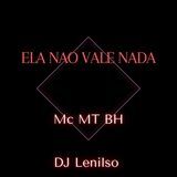 Ela Nao Vale Nada