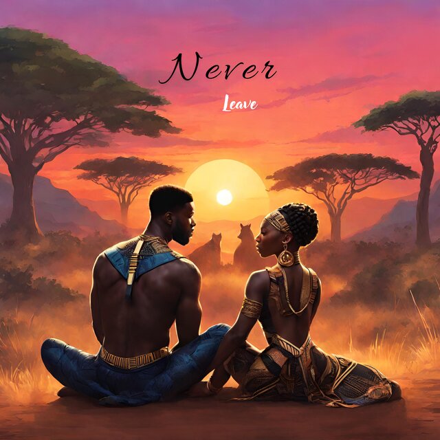 Never Leave