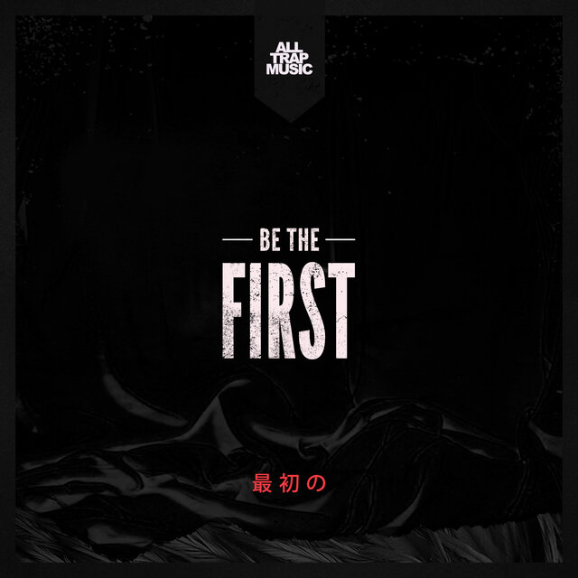 Be The First