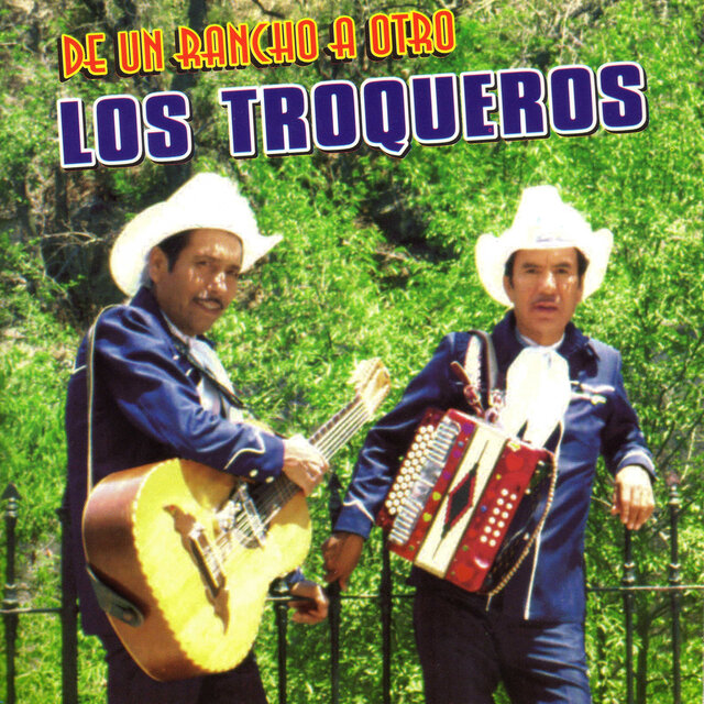De un Rancho a Otro