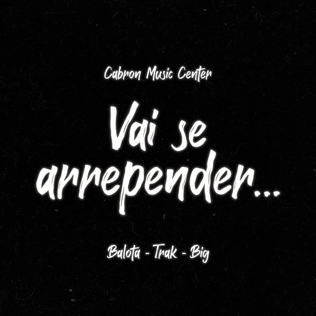 Vai Se Arrepender...