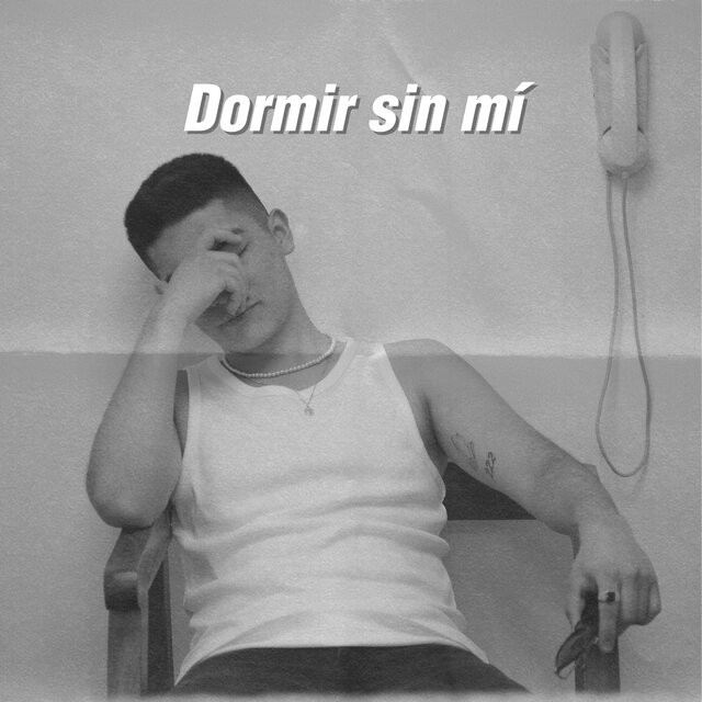 Dormir Sin Mí