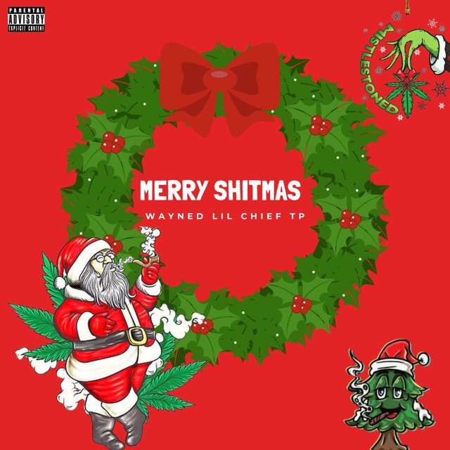 Merry Shitmas (feat. WayneD & TP)