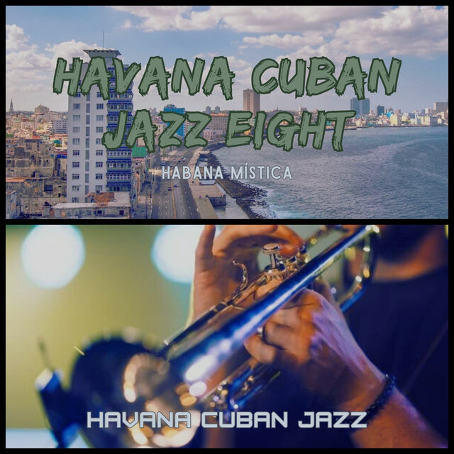 Havana Cuban Jazz eight