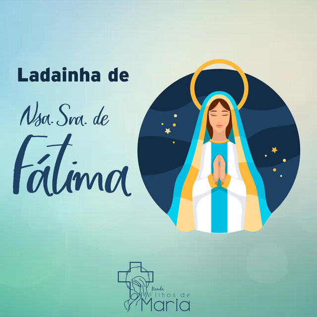Ladainha de Nossa Senhora de Fátima
