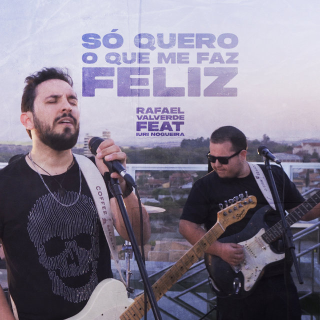 Só Quero o Que Me Faz Feliz