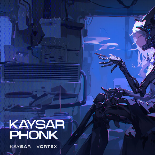 KAYSAR PHONK