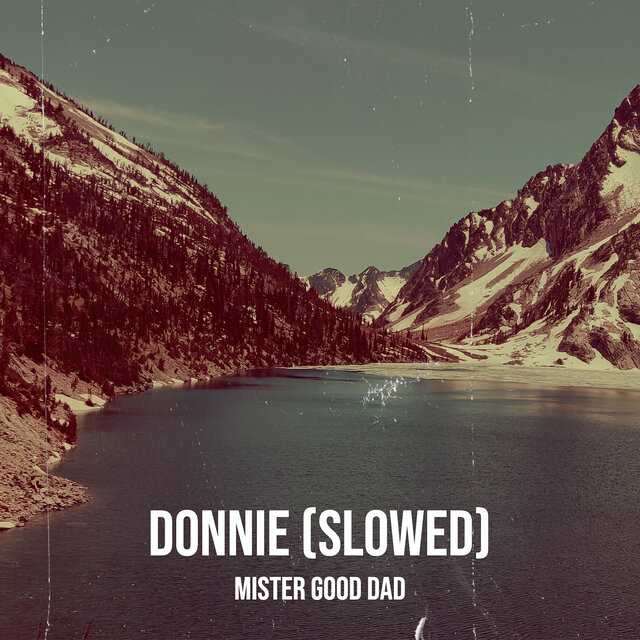 Donnie (Slowed)