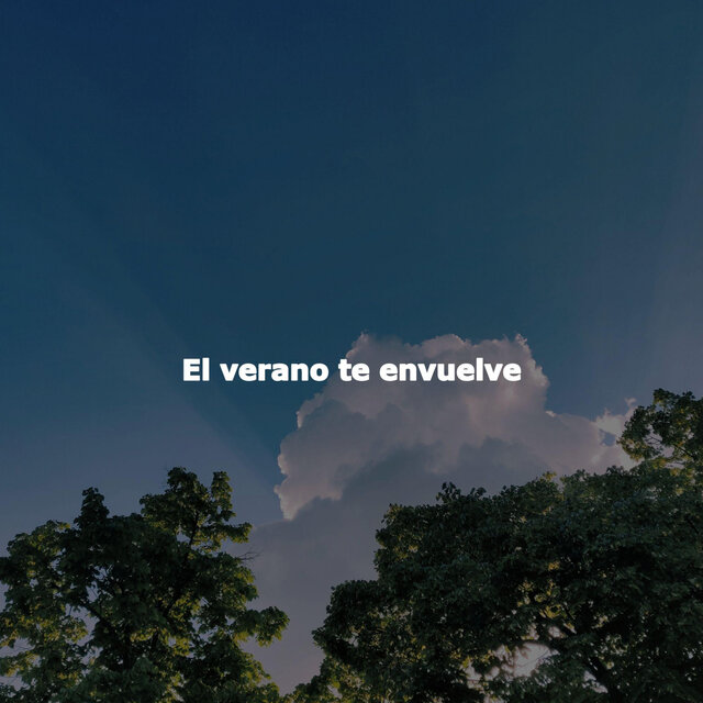 El verano te envuelve