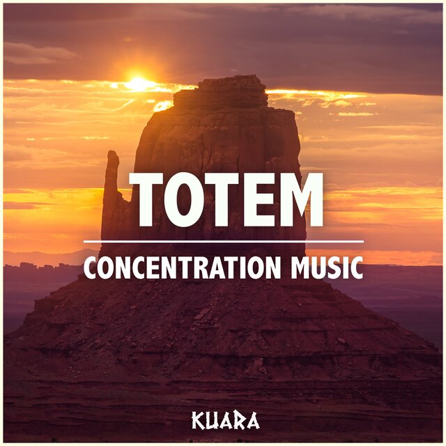 Totem - Concentration Music