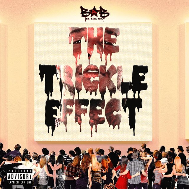 The Trickle Effect