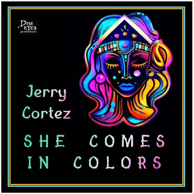 She Comes In Colors (Single)