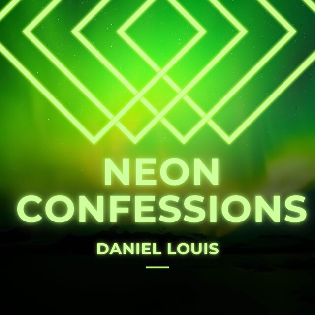 Neon Confessions