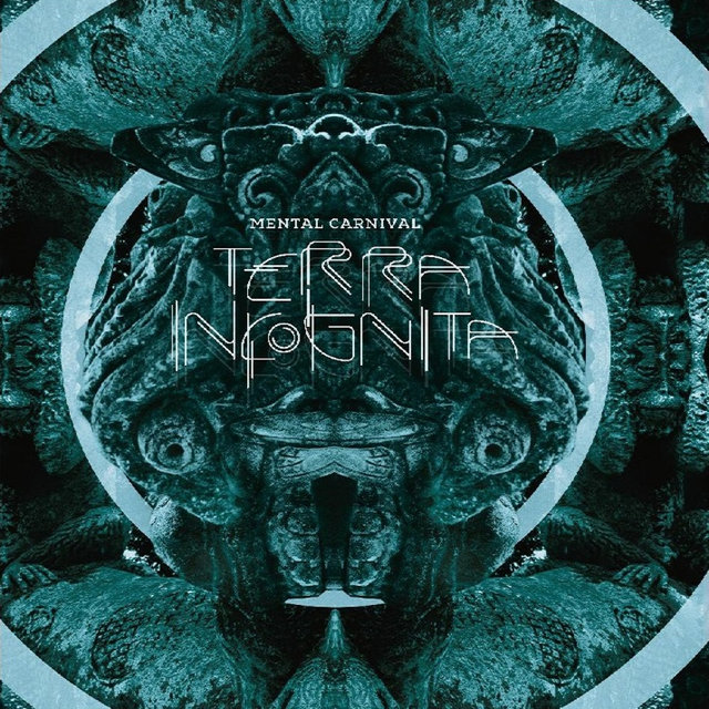 Mental Carnival - Terra Incognita