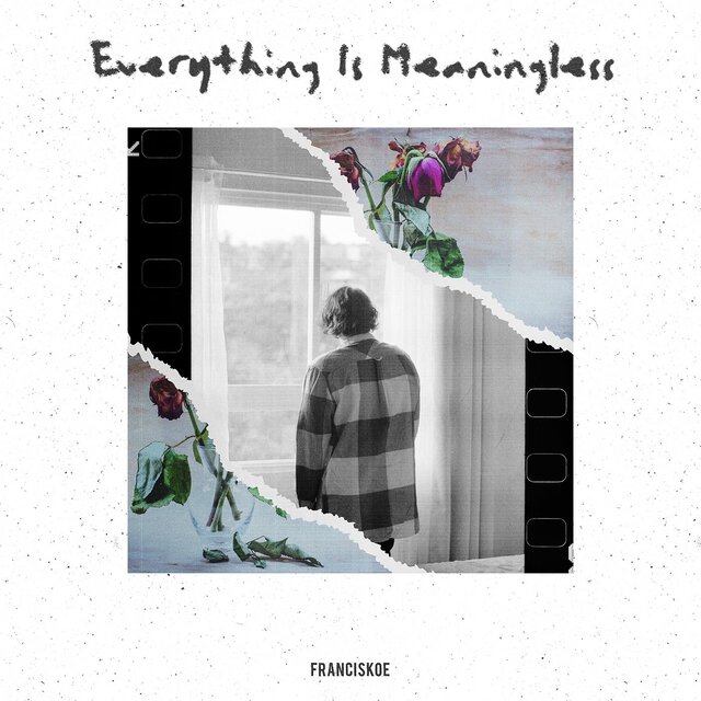 Everything Is Meaningless