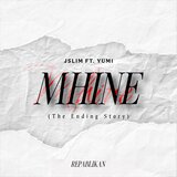 Mhine (The Ending Story) (feat. Ms. Yumi)