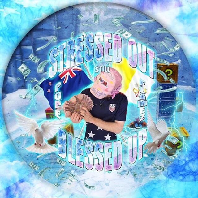 Stressed Out Still Blessed Up