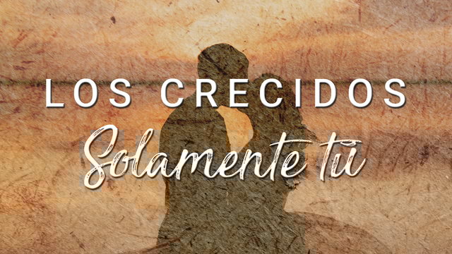 Solamente Tú
