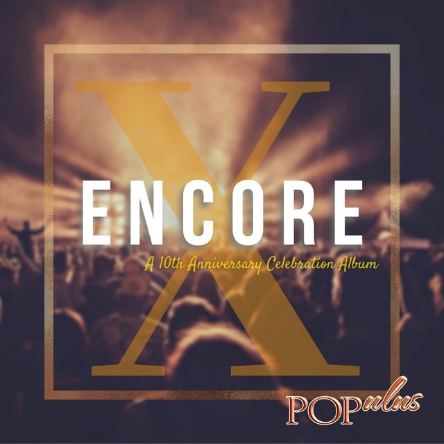 Encore: A 10th Anniversary Celebration Album