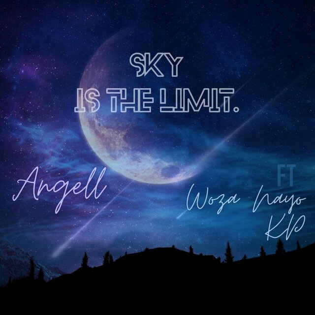 Sky is the Limit (feat. Woza nayo KP)