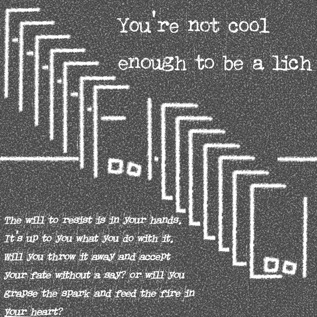 You're Not Cool Enough To Be A Lich / Fool Me, Cool Me.