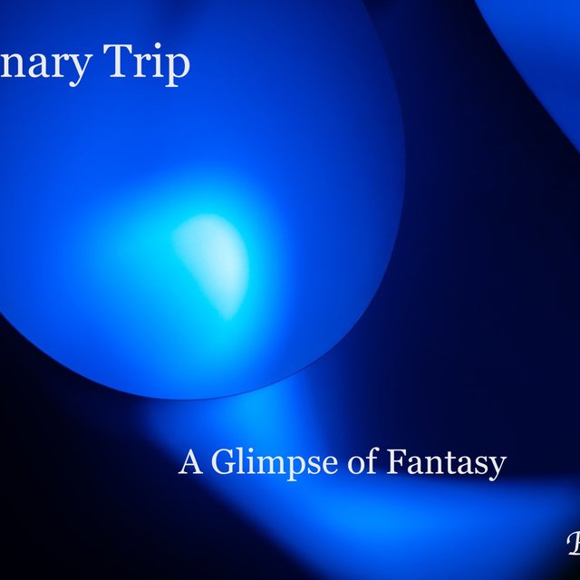 A Glimpse of Fantasy