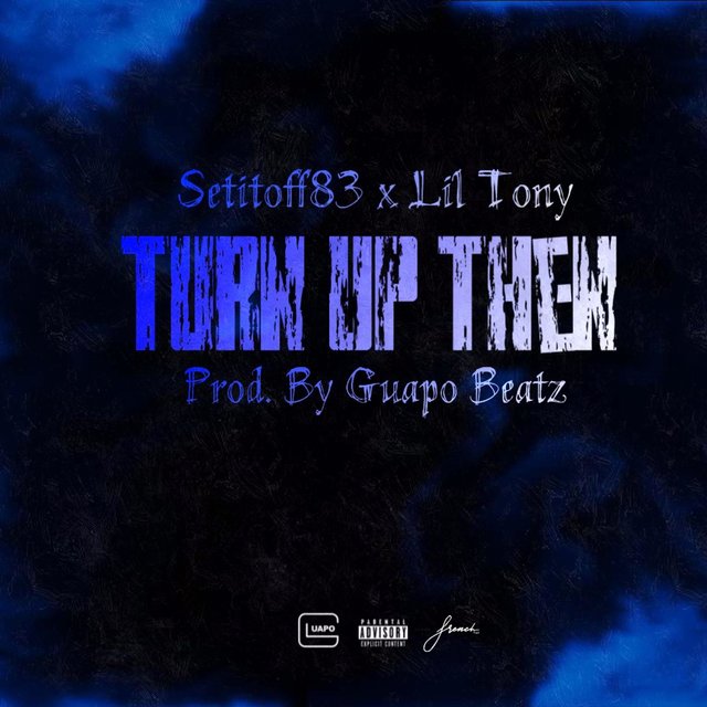 Turn Up Then (feat. Lil Tony)