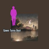 Gown Turns Dust