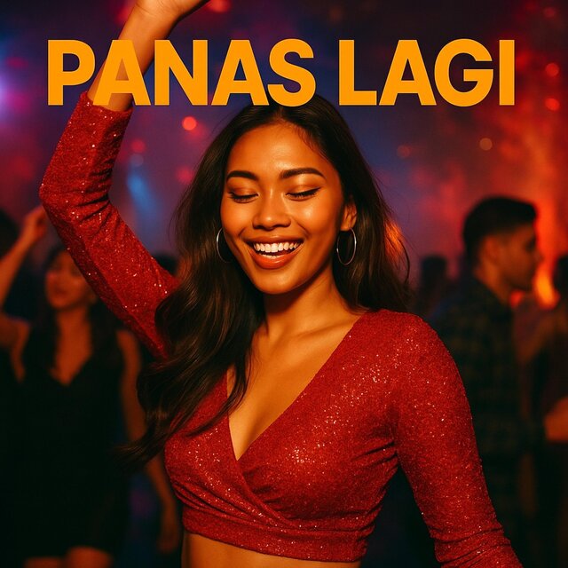 PANAS LAGI