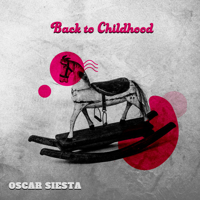 Back to Childhood