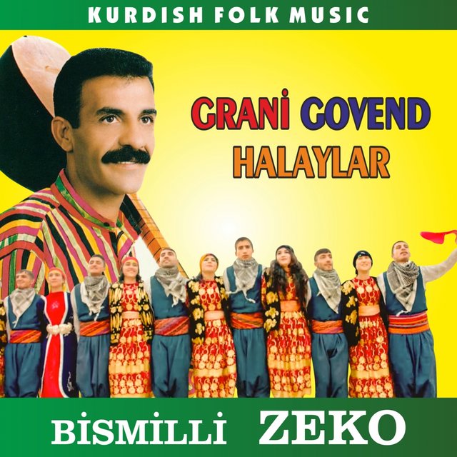 Grani Govend Halaylar (Kurdish Folk Music)
