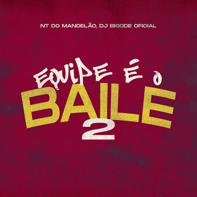Equipe É O Baile 2