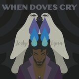 When Doves Cry