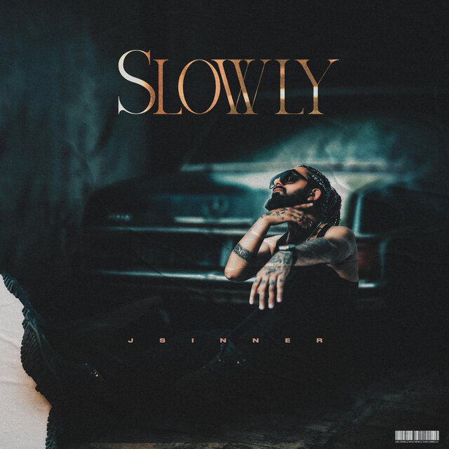Slowly