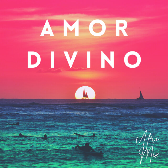 Amor Divino (Afro Mix)