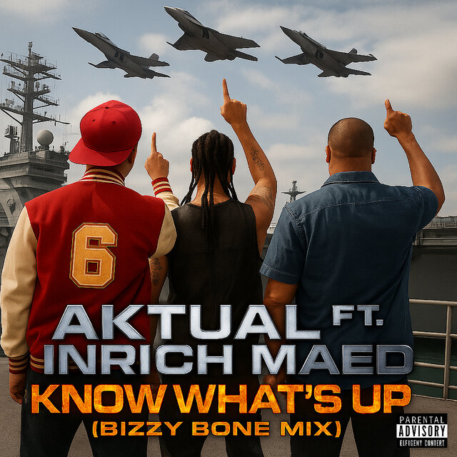 Know What’s up (Bizzy Bone Mix)