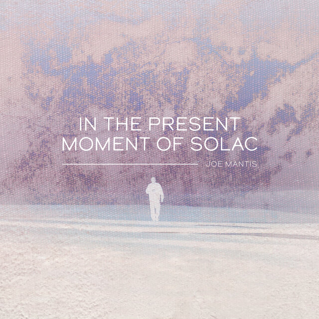 In the Present Moment of Solace